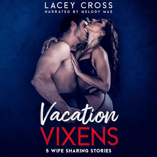 Vacation Vixens by Lacey Cross episode artwork