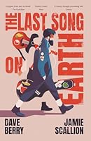 The Last Song on Earth 1919276106 Book Cover