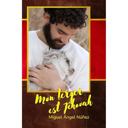 Mon berger est Jéhovah Audiolibro Por Miguel Ángel Núñez arte de portada
