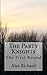 The Party Knights: The First Round (Volume 1)