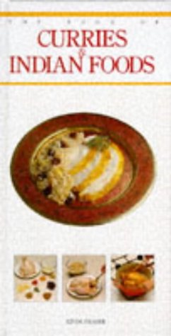 The Curries and Indian Foods (The Book of ... Series)