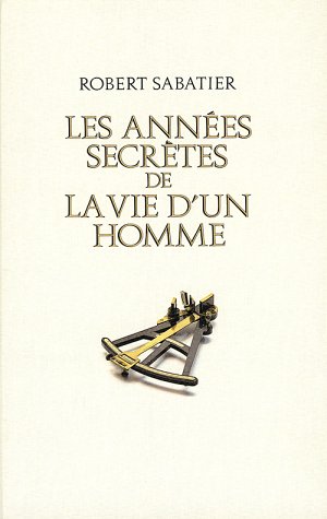 Preisvergleich Produktbild Les années secrètes de la vie d'un homme