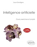  Intelligence artificielle: Cours, exercices et projets