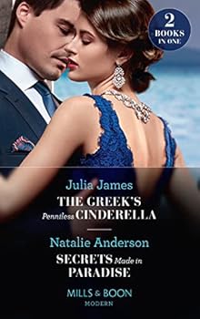 Paperback The Greek's Penniless Cinderella / Secrets Made In Paradise Book
