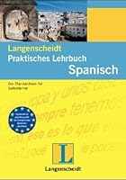 Langenscheidts Praktisches Lehrbuch, Spanisch (German and Spanish Edition) 3468263430 Book Cover