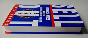 Hardcover Sellout: Aldrich Ames and the Corruption of the CIA Book