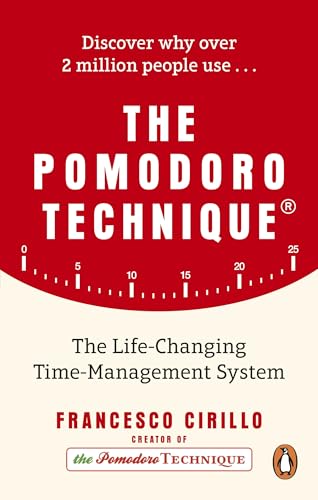The Pomodoro Technique: The Life-Changing Time-Management System
