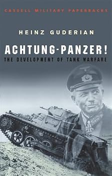 Paperback Achtung - Panzer! (Cassell Military Classics) Book