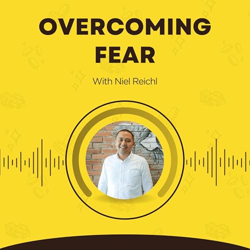 223. Overcoming Fear Podcast Por  arte de portada