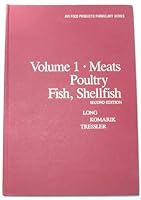 AVI Food Products Formulary Series: Volume 1: Meats, Poultry, Fish, Shellfish 0870553925 Book Cover