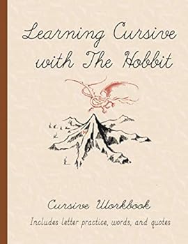 Paperback Learning Cursive with The Hobbit: Cursive Handwriting Practice for Hobbits (Learning with Literature) Book