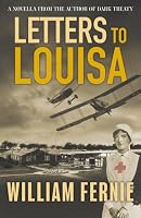LETTERS TO LOUISA (Tom Munro Aviation and Espionage Series) 1739588126 Book Cover