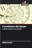 Il problema del tempo (Italian Edition) 6202439696 Book Cover