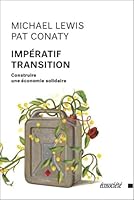 IMPERATIF TRANSITION - CONSTRUIRE UNE ECONOMIE SOLIDAIRE 2897191686 Book Cover