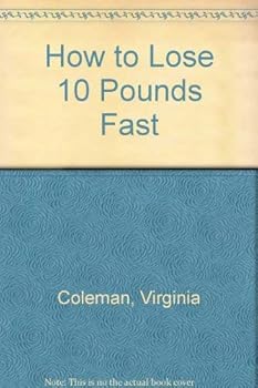 Paperback How to Lose Ten Pounds Fast Book