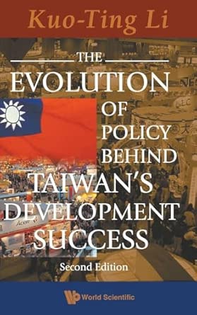 Evolution Of Policy Behind Taiwan's Development Success, The 2nd Edition book cover