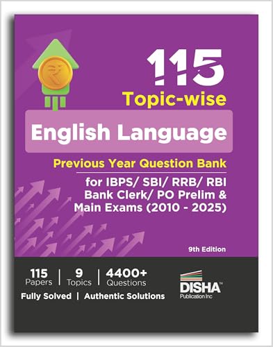 Disha 115 Topic-wise English Language Previous Year Question Bank for IBPS/ SBI/ RRB/ RBI Bank Clerk/ PO Prelim & Main Exams (2010 - 2025) 9th Edition | 100% Solved General English PYQs