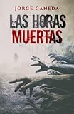 Las horas muertas (Serie Z)