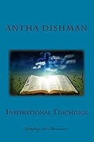 Inspirational Teachings: Uplifting and Educational 1500590533 Book Cover