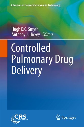 Controlled Pulmonary Drug Delivery (Advances in Delivery Science and Technology)
