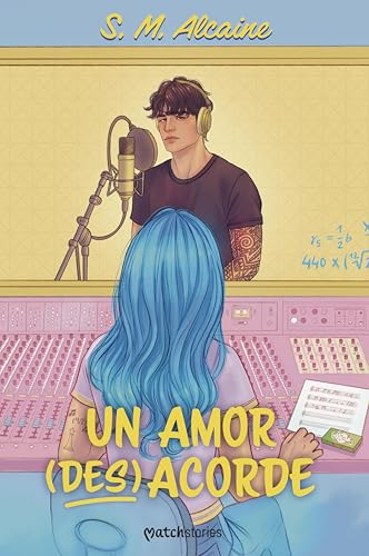 Un amor (des)acorde (Matchstories Romántica Contemporánea)