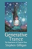 Generative Trance: Third Generation Trance Work