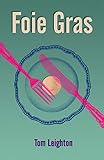 foie gras grossesse  Foie Gras (English Edition)