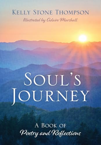 Soul's Journey: A Book of Poetry and Reflections