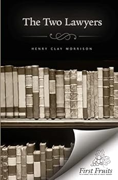 The Two Lawyers: A Story for the Times