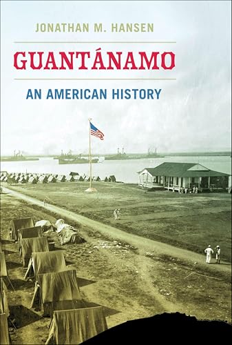 Guantánamo: An American History