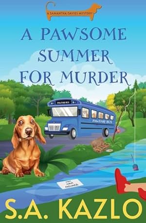 A Pawsome Summer For Murder (Samantha Davies Mystery)