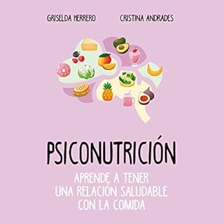 Psiconutrición [Psycho-Nutrition] Audiolibro Por Griselda Herrero arte de portada