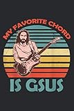  My Favorite Chord Is Gsus Jesus Guitarist Guitar Vintage: Daily Planner Journal: Notebook Planner,To Do List, Daily Organizer (6\