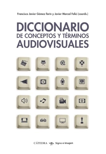 Diccionario de conceptos y términos audiovisuales (Signo e imagen)