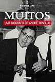 Muitos: Uma Biografia de Andre Tosello