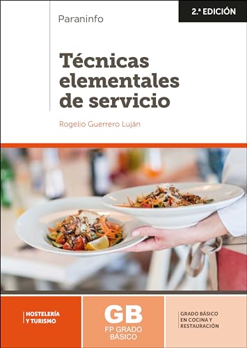 TÉCNICAS ELEMENTALES DE SERVICIO (Hostelería y Turismo)