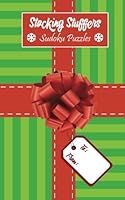 Stocking Stuffers Puzzles: Sudoku 1534957030 Book Cover
