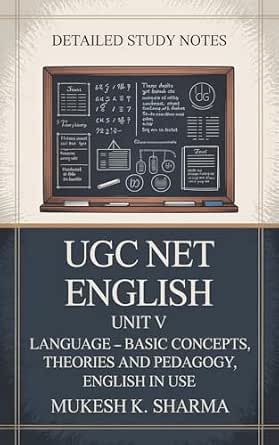 STUDY NOTES UGC NET ENGLISH UNIT 5: LANGUAGE - BASIC CONCEPTS, THEORIES ...