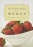 Blessings for Women: Words of Grace and Peace for Your Heart