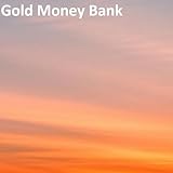 erfolgskonto gold bank austria  Gold Money Bank