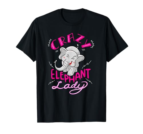 Crazy Elephant Lady Cool Wild Animals Funny Zoo Keeper regalo Maglietta
