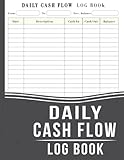 Daily Cash Flow Log Book: Large Daily Cash Book and Financial Record Journal | Cash Flow Ledger Book | Financial Record Keeping Notebook For Business.