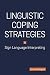 Linguistic Coping Strategies in Sign Language Interpreting (Gallaudet Studies In Interpret)