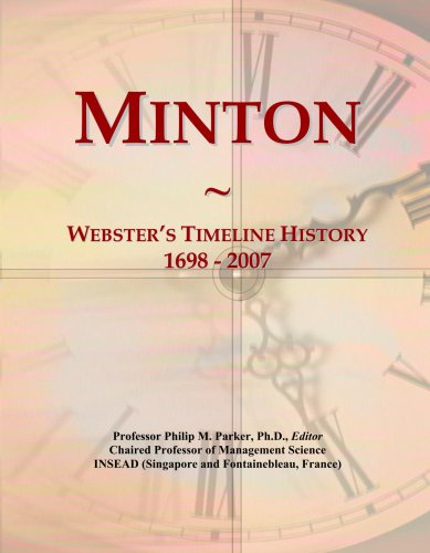 Minton: Webster's Timeline History, 1698 - 2007