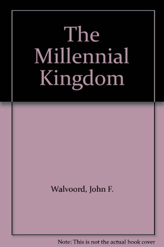 The Millennial Kingdom B000O1RHEC Book Cover