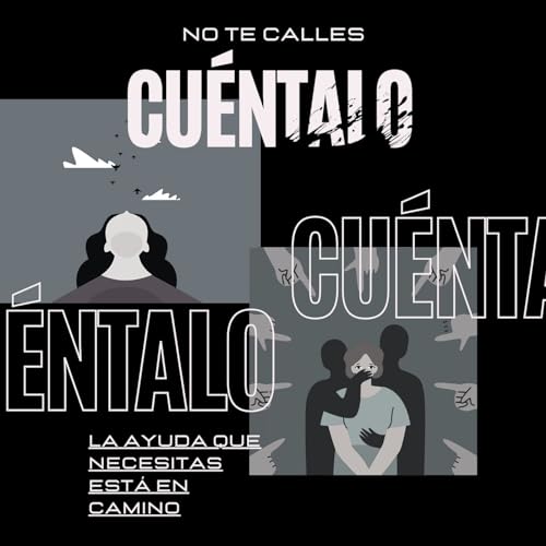 No te calles, cu&eacute;ntalo Titelbild
