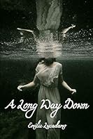 A Long Way Down 1720299056 Book Cover