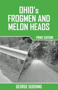 Paperback Ohio's Frogmen and Melon Heads Book