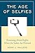 The Age of Selfies: Reasoning About Rights When the Stakes Are Personal