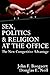 Sex, Politics & Religion at the Office: The New Competitive Advantage